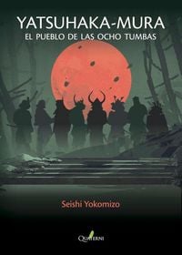 Produktbild: Yatsuhaka-mura : el pueblo de las ocho tumbas