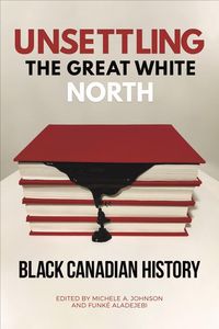 Produktbild: Unsettling the Great White North