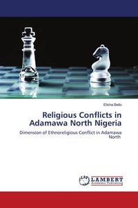 Produktbild: Religious Conflicts in Adamawa North Nigeria