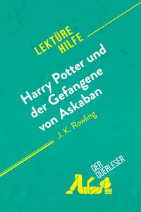 Produktbild: Harry Potter und der Gefangene von Askaban von J .K. Rowling (Lekt&uuml;rehilfe)