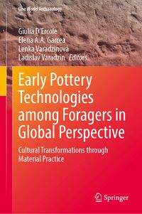 Produktbild: Early Pottery Technologies among Foragers in Global Perspective
