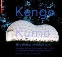 Bild vom Artikel Kengo Kuma – Breathing Architecture vom Autor Volker Fischer