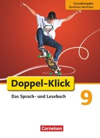 Produktbild: Doppel-Klick - Das Sprach- und Lesebuch - Grundausgabe Nordrhein-Westfalen - 9. Schuljahr