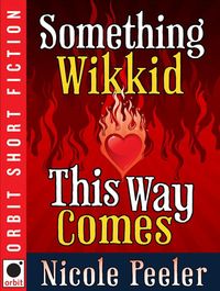 Produktbild: Something Wikkid This Way Comes