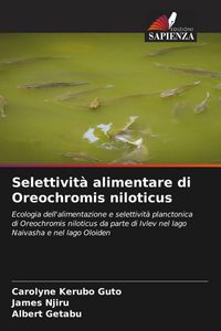 Produktbild: Selettivit&agrave; alimentare di Oreochromis niloticus