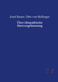 Produktbild: &Uuml;ber idiopathische Herzvergr&ouml;sserung