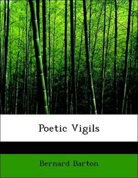 Produktbild: Barton, B: Poetic Vigils