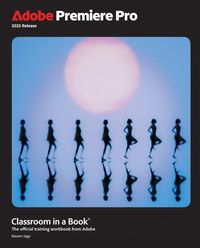 Produktbild: Adobe Premiere Pro Classroom in a Book 2025 Release