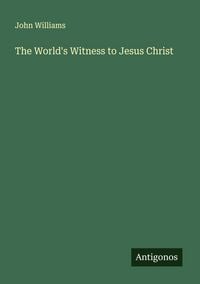 Produktbild: The World's Witness to Jesus Christ
