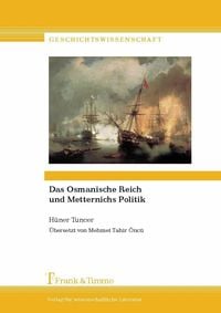 Produktbild: Das Osmanische Reich und Metternichs Politik