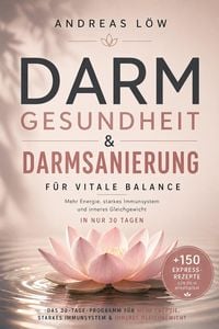 Produktbild: Darmgesundheit und Darmsanierung f&uuml;r vitale Balance