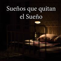 Produktbild: Sue&ntilde;os que quitan el sue&ntilde;o