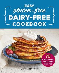 Produktbild: Easy Gluten-Free, Dairy-Free Cookbook