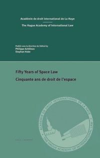Produktbild: Fifty Years of Space Law / Cinquante ANS de Droit de l'Espace