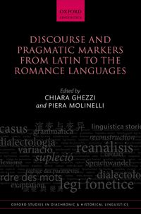 Produktbild: Discourse and Pragmatic Markers from Latin to the Romance Languages