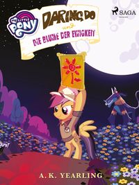 Produktbild: My Little Pony - Daring Do und die Blume der Ewigkeit