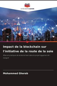 Produktbild: Impact de la blockchain sur l'initiative de la route de la soie