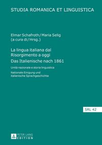 Produktbild: La lingua italiana dal Risorgimento a oggi- Das Italienische nach 1861