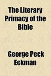 Produktbild: The Literary Primacy of the Bible