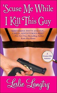 Produktbild: Scuse Me While I Kill This Guy