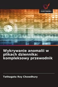 Produktbild: Wykrywanie anomalii w plikach dziennika: kompleksowy przewodnik