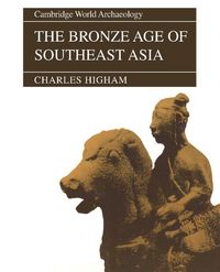 Produktbild: The Bronze Age of Southeast Asia