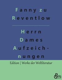 Bild vom Artikel Herrn Dames Aufzeichnungen vom Autor Fanny zu Reventlow