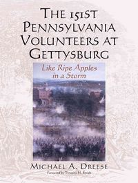 Produktbild: The 151st Pennsylvania Volunteers at Gettysburg