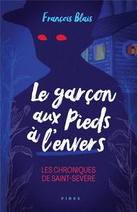 Produktbild: Le Garcon aux Pieds a l'Envers : Les Chroniques de Saint-Severe