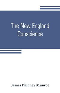 Produktbild: The New England conscience; with typical examples