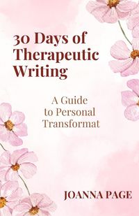 Produktbild: 30 Days of Therapeutic Writing