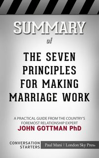 Produktbild: Summary of The Seven Principles for Making Marriage Work