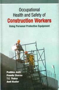 Produktbild: Occupational Health and Safety of Construction Workers: Using Personal Protective Equipment