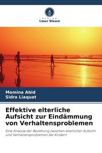 Produktbild: Effektive elterliche Aufsicht zur Eind&auml;mmung von Verhaltensproblemen
