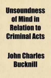 Produktbild: Unsoundness of Mind in Relation to Criminal Acts