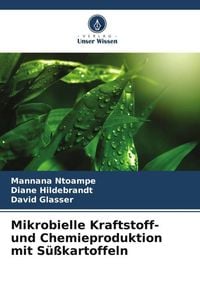 Produktbild: Mikrobielle Kraftstoff- und Chemieproduktion mit S&uuml;&szlig;kartoffeln
