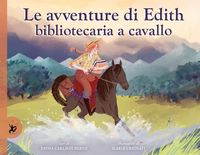 Produktbild: Le avventure di Edith, bibliotecaria a cavallo