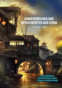 Produktbild: Kinderm&auml;rchen und Sprichw&ouml;rter aus China