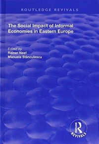 Produktbild: Stanculescu, M: The Social Impact of Informal Economies in E