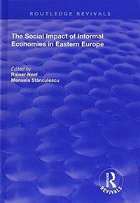 Produktbild: Stanculescu, M: The Social Impact of Informal Economies in E