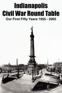 Produktbild: Indianapolis Civil War Round Table