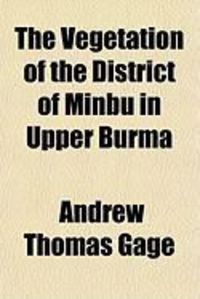 Produktbild: The Vegetation of the District of Minbu in Upper Burma