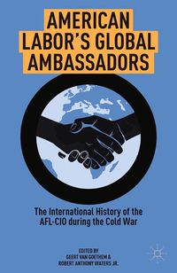 Produktbild: American Labor's Global Ambassadors