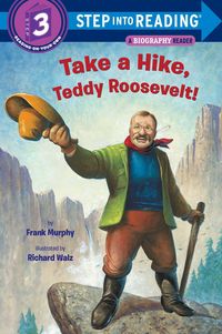 Produktbild: Take a Hike, Teddy Roosevelt!