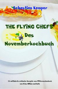 Produktbild: THE FLYING CHEFS Das Novemberkochbuch