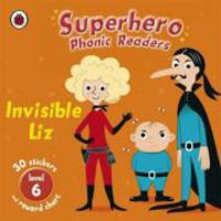 Produktbild: Superhero Phonic Readers: Invisible Liz
