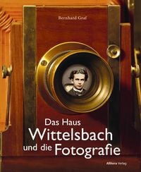 Bild vom Artikel Das Haus Wittelsbach und die Fotografie vom Autor Bernhard Graf