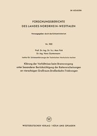 Produktbild: Kl&auml;rung der Verh&auml;ltnisse beim Bremsvorgang unter besonderer Ber&uuml;cksichtigung der Rattererscheinungen an vierachsigen Gro&szlig;raum-Stra&szlig;enbahn-Triebwagen