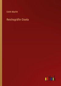 Produktbild: Reichsgr&auml;fin Gisela