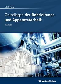 Produktbild: Grundlagen der Rohrleitungs- und Apparatetechnik